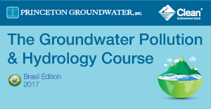 Curso internacional da Princeton Groundwater em parceria com a Clean abordará contaminação e hidrologia de aquíferos